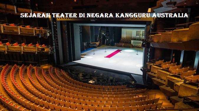 Sejarah Teater di Negara Kangguru Australia